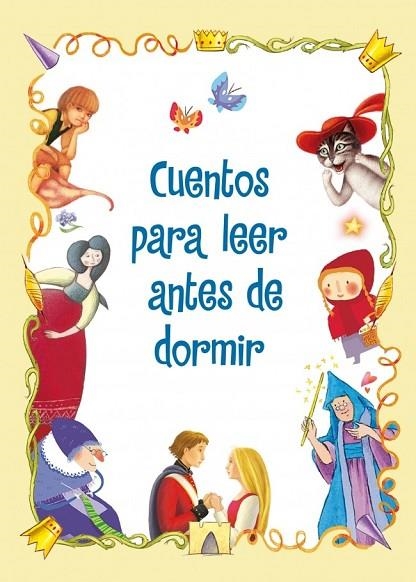 CUENTOS PARA LEER ANTES DE DORMIR | 9788448839406 | AA. VV. | Llibreria Online de Vilafranca del Penedès | Comprar llibres en català