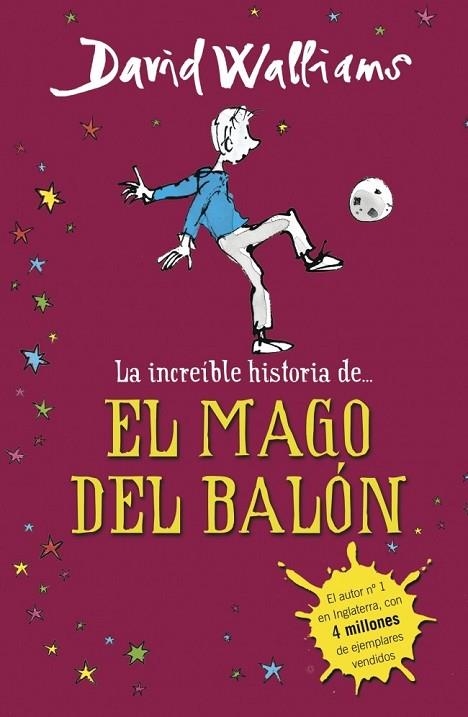 LA INCREÍBLE HISTORIA DE EL MAGO DEL BALÓN | 9788490431269 | WALLIAMS, DAVID | Llibreria Online de Vilafranca del Penedès | Comprar llibres en català