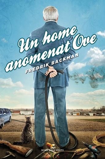 UN HOME ANOMENAT OVE | 9788415961000 | BACKMAN, FREDRIK | Llibreria Online de Vilafranca del Penedès | Comprar llibres en català