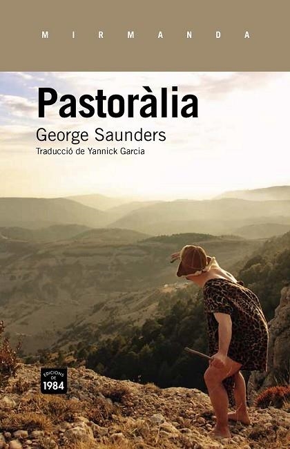 PASTORÀLIA | 9788415835332 | SAUNDERS, GEORGE | Llibreria L'Odissea - Libreria Online de Vilafranca del Penedès - Comprar libros