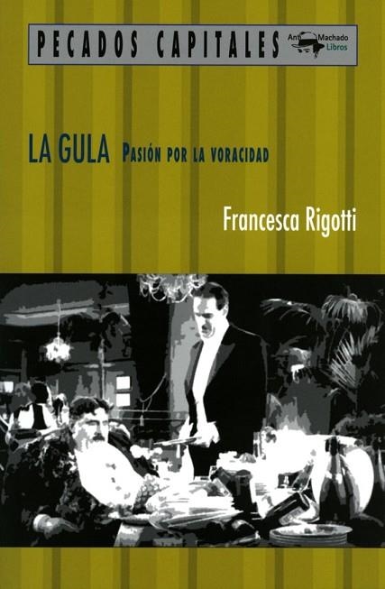 LA GULA | 9788477741558 | RIGOTTI, FRANCESCA | Llibreria Online de Vilafranca del Penedès | Comprar llibres en català