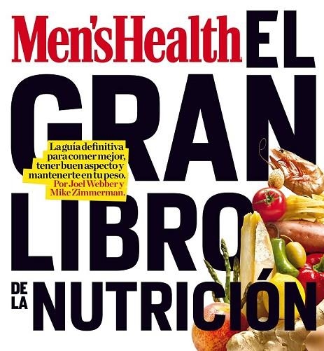 EL GRAN LIBRO DE LA NUTRICION | 9788497354363 | WEBBER, JOEL/ZIMMERMAN, MIKE | Llibreria Online de Vilafranca del Penedès | Comprar llibres en català