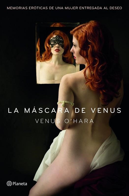 LA MÁSCARA DE VENUS | 9788408128311 | O'HARA, VENUS | Llibreria Online de Vilafranca del Penedès | Comprar llibres en català