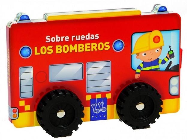 LOS BOMBEROS | 9788408124139 | YOYO | Llibreria Online de Vilafranca del Penedès | Comprar llibres en català