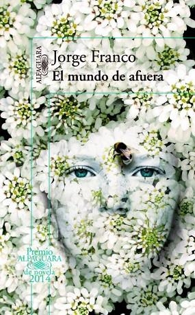 EL MUNDO DE AFUERA  | 9788420416335 | FRANCO, JORGE | Llibreria Online de Vilafranca del Penedès | Comprar llibres en català