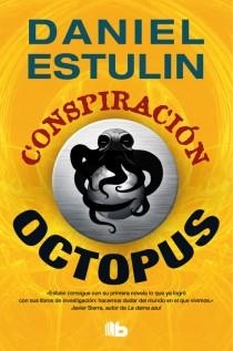 CONSPIRACIÓN OCTOPUS | 9788498729610 | ESTULIN, DANIEL | Llibreria L'Odissea - Libreria Online de Vilafranca del Penedès - Comprar libros