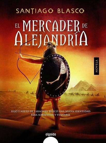 EL MERCADER DE ALEJANDRÍA | 9788498779929 | BLASCO, SANTIAGO | Llibreria Online de Vilafranca del Penedès | Comprar llibres en català