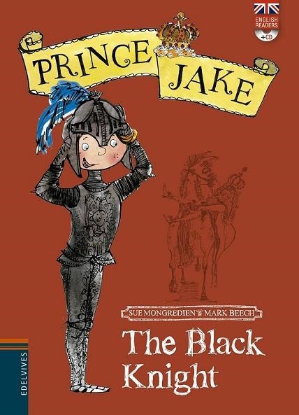 PRINCE JAKE 3 THE BLACK KNIGHT | 9788426392565 | MONGREDIEN, SUE / BEECH, MARK | Llibreria Online de Vilafranca del Penedès | Comprar llibres en català