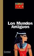 LOS MUNDOS ANTIGUOS | 9788498251821 | VARIOS AUTORES | Llibreria Online de Vilafranca del Penedès | Comprar llibres en català