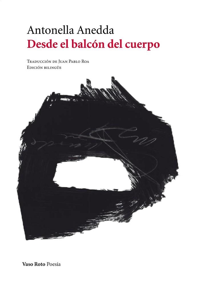 DESDE EL BALCÓN DEL CUERPO | 9788415168614 | ANEDDA, ANTONELLA | Llibreria Online de Vilafranca del Penedès | Comprar llibres en català