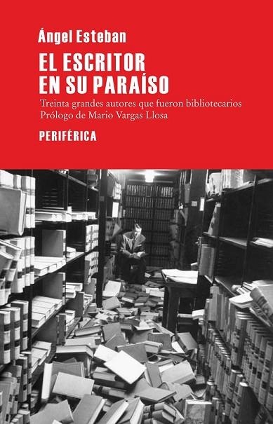 EL ESCRITOR EN SU PARAÍSO | 9788492865925 | ESTEBAN, ÁNGEL | Llibreria Online de Vilafranca del Penedès | Comprar llibres en català