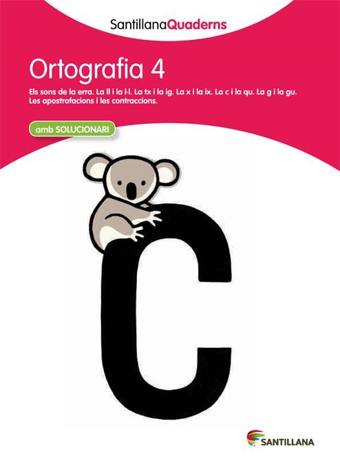 ORTOGRAFIA 4 AMB SOLUCIONARI SANTILLANA QUADERNS | 9788468013695 | AA. VV. | Llibreria Online de Vilafranca del Penedès | Comprar llibres en català