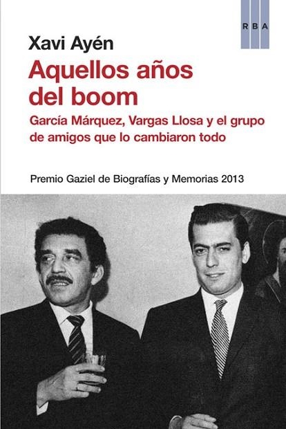 AQUELLOS AÑOS DEL BOOM | 9788490562376 | AYEN , XAVI | Llibreria Online de Vilafranca del Penedès | Comprar llibres en català