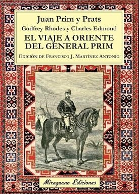 EL VIAJE A ORIENTE DEL GENERAL PRIM | 9788478134168 | PRIM Y PRATS, JUAN | Llibreria Online de Vilafranca del Penedès | Comprar llibres en català