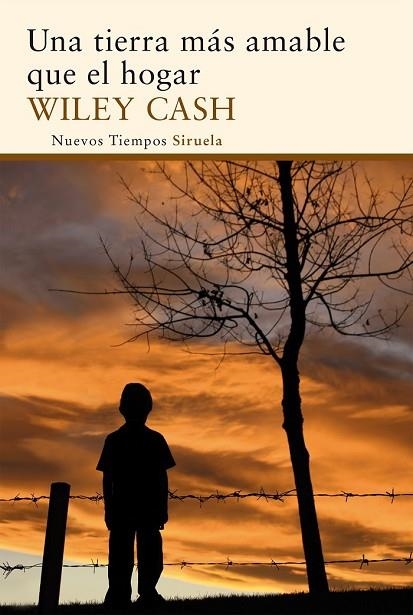 UNA TIERRA MÁS AMABLE QUE EL HOGAR | 9788415937500 | CASH, WILEY | Llibreria Online de Vilafranca del Penedès | Comprar llibres en català