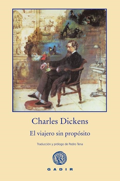 EL VIAJERO SIN PROPÓSITO | 9788494244377 | DICKENS, CHARLES | Llibreria Online de Vilafranca del Penedès | Comprar llibres en català