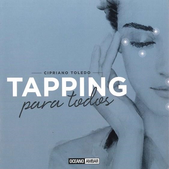 TAPPING PARA TODOS | 9788475568744 | TOLEDO, CIPRIANO | Llibreria Online de Vilafranca del Penedès | Comprar llibres en català