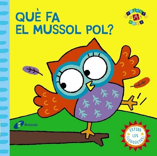 QUÈ FA EL MUSSOL POL | 9788499065144 | AA. VV. | Llibreria Online de Vilafranca del Penedès | Comprar llibres en català