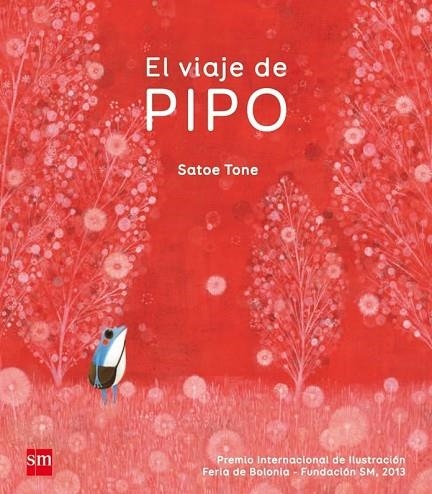 EL VIAJE DE PIPO | 9788467569629 | TONE , SATOE | Llibreria Online de Vilafranca del Penedès | Comprar llibres en català