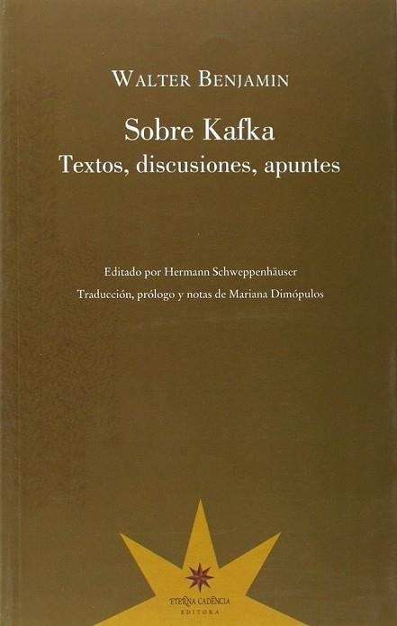 SOBRE KAFKA: TEXTOS, DISCUSIONES, APUNTES | 9789877120271 | BENJAMIN, WALTER | Llibreria L'Odissea - Libreria Online de Vilafranca del Penedès - Comprar libros