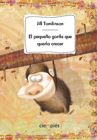 EL PEQUEÑO GORILA QUE QUERÍA CRECER | 9788415116479 | TOMLINSON, JILL | Llibreria Online de Vilafranca del Penedès | Comprar llibres en català