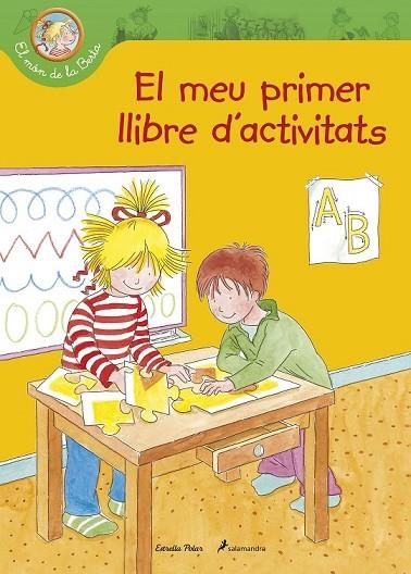 EL MÓN DE LA BERTA. EL MEU PRIMER LLIBNRE D'ACTIVITATS | 9788490571477 | LIANE SCHNEIDER | Llibreria Online de Vilafranca del Penedès | Comprar llibres en català