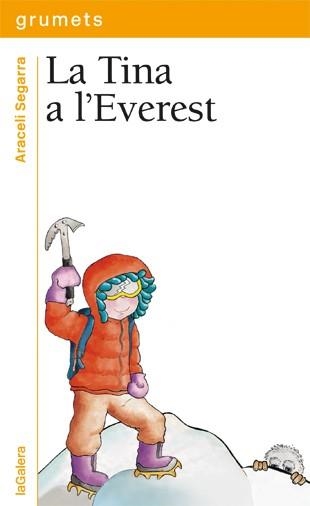 LA TINA A L'EVEREST | 9788424651923 | SEGARRA I ROCA, ARACELI | Llibreria L'Odissea - Libreria Online de Vilafranca del Penedès - Comprar libros