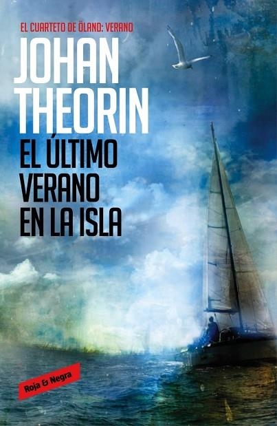 EL ÚLTIMO VERANO EN LA ISLA (CUARTETO DE ÖLAND, 4) | 9788439728245 | THEORIN,JOHAN | Llibreria L'Odissea - Libreria Online de Vilafranca del Penedès - Comprar libros