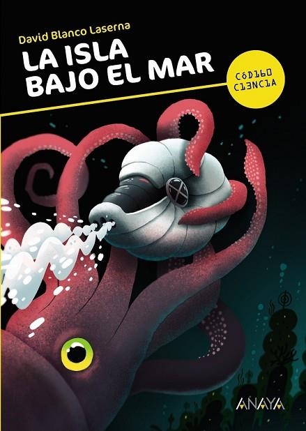 LA ISLA BAJO EL MAR | 9788467861389 | BLANCO LASERNA, DAVID | Llibreria Online de Vilafranca del Penedès | Comprar llibres en català