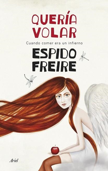 QUERÍA VOLAR | 9788434418516 | FREIRE, ESPIDO | Llibreria Online de Vilafranca del Penedès | Comprar llibres en català