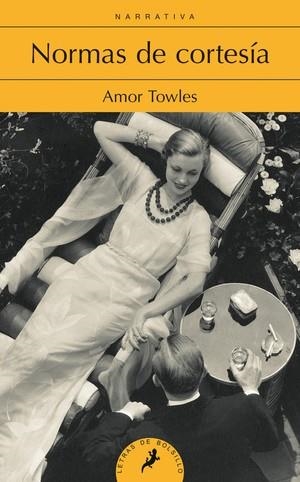 NORMAS DE CORTESÍA | 9788498386080 | TOWLES, AMOR | Llibreria Online de Vilafranca del Penedès | Comprar llibres en català