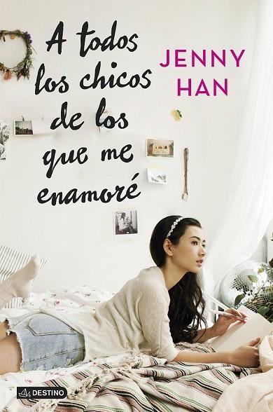 A TODOS LOS CHICOS DE LOS QUE ME ENAMORÉ | 9788408128441 | HAN, JENNY | Llibreria Online de Vilafranca del Penedès | Comprar llibres en català