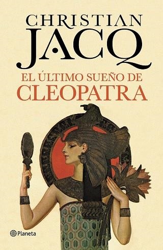 EL ÚLTIMO SUEÑO DE CLEOPATRA | 9788408128823 | JACQ, CRISTIAN | Llibreria Online de Vilafranca del Penedès | Comprar llibres en català