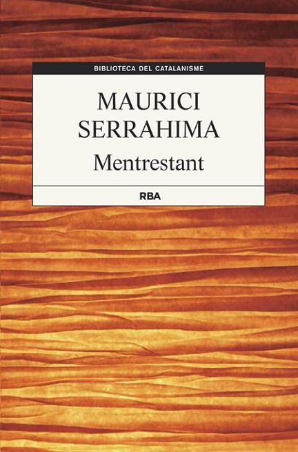 MENTRESTANT | 9788482646985 | SERRAHIMA, MAURICI | Llibreria Online de Vilafranca del Penedès | Comprar llibres en català