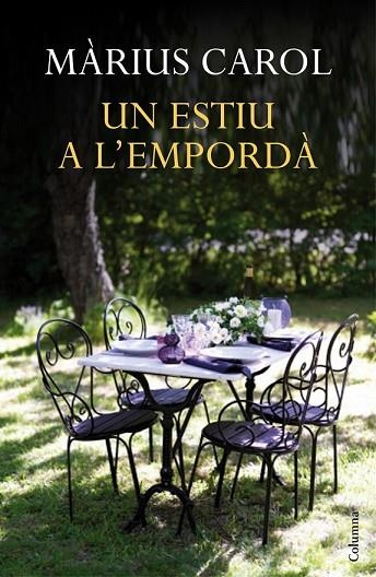 UN ESTIU A L'EMPORDÀ | 9788466418744 | CAROL, MARIUS | Llibreria Online de Vilafranca del Penedès | Comprar llibres en català