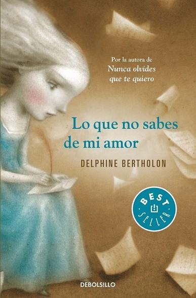 LO QUE NO SABES DE MI AMOR | 9788490328354 | BERTHOLON, DELPHINE | Llibreria Online de Vilafranca del Penedès | Comprar llibres en català