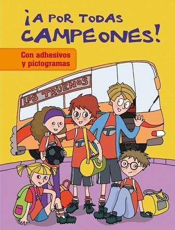 A POR TODAS CAMPEONES | 9788401906800 | MARTI CASTRO,ISABEL | Llibreria Online de Vilafranca del Penedès | Comprar llibres en català