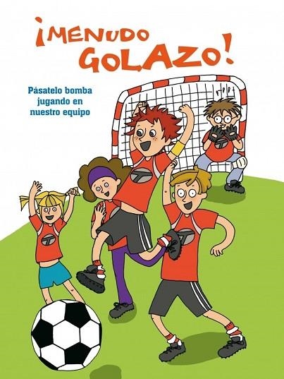 MENUDO GOLAZO | 9788401906848 | MARTI CASTRO, ISABEL | Llibreria Online de Vilafranca del Penedès | Comprar llibres en català