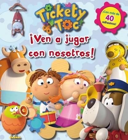 TICKETY TOC VEN A JUGAR CON NOSOTROS | 9788401906824 | AA. VV. | Llibreria Online de Vilafranca del Penedès | Comprar llibres en català