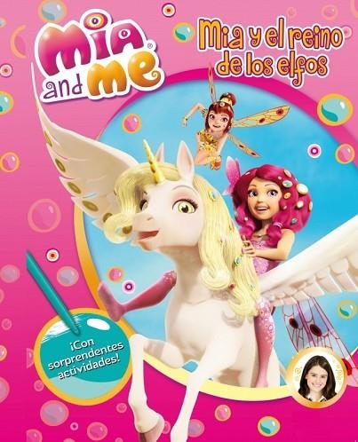 MIA AND ME MIA Y EL REINO DE LOS ELFOS | 9788401906862 | AA. VV. | Llibreria Online de Vilafranca del Penedès | Comprar llibres en català