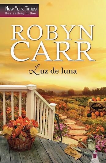 LUZ DE LUNA | 9788468741659 | CARR, ROBYN | Llibreria L'Odissea - Libreria Online de Vilafranca del Penedès - Comprar libros