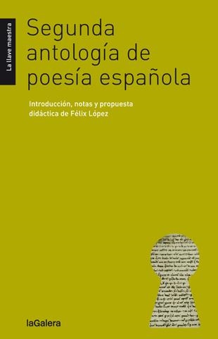 SEGUNDA ANTOLOGÍA DE POESÍA ESPAÑOLA | 9788424652760 | LOPEZ, FELIX ( ED ) | Llibreria Online de Vilafranca del Penedès | Comprar llibres en català