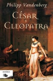 CESAR Y CLEOPATRA | 9788498728309 | VANDENBERG, PHILIPP | Llibreria Online de Vilafranca del Penedès | Comprar llibres en català