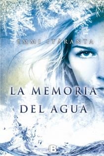 LA MEMORIA DEL AGUA | 9788466655149 | ITÄRANTA, EMMI | Llibreria Online de Vilafranca del Penedès | Comprar llibres en català