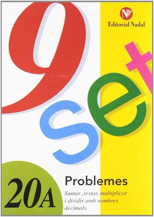 9 SET PROBLEMES 20A | 9788478870479 | VV. AA | Llibreria Online de Vilafranca del Penedès | Comprar llibres en català