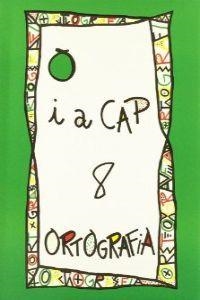 ORTOGRAFIA 8 PUNT I A CAP | 9788478871087 | AA.VV. | Llibreria Online de Vilafranca del Penedès | Comprar llibres en català