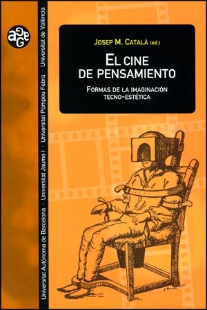 EL CINE DE PENSAMIENTO | 9788437091716 | CATALA, J.M. ( ED ) | Llibreria L'Odissea - Libreria Online de Vilafranca del Penedès - Comprar libros