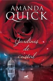 JARDINES DE CRISTAL | 9788415420828 | QUICK, AMANDA | Llibreria Online de Vilafranca del Penedès | Comprar llibres en català