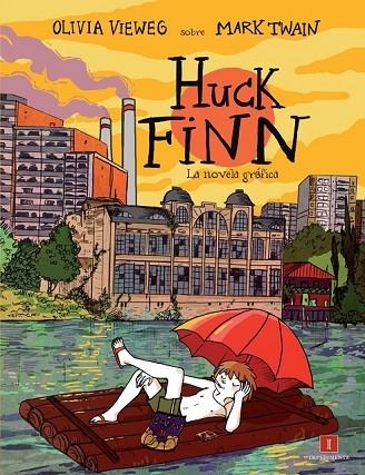 HUCK FINN | 9788415979265 | VIEWEG, OLIVIA | Llibreria L'Odissea - Libreria Online de Vilafranca del Penedès - Comprar libros