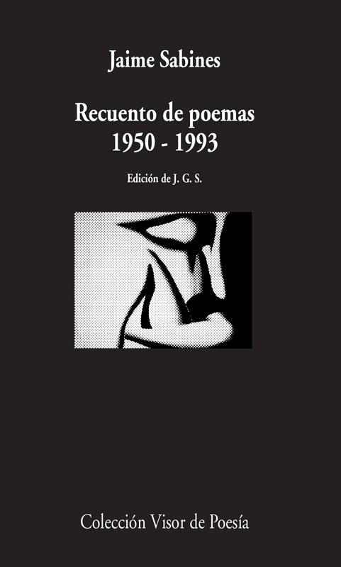 RECUENTO DE POEMAS. 1950 - 1993 | 9788498958539 | SABINES, JAIME | Llibreria Online de Vilafranca del Penedès | Comprar llibres en català